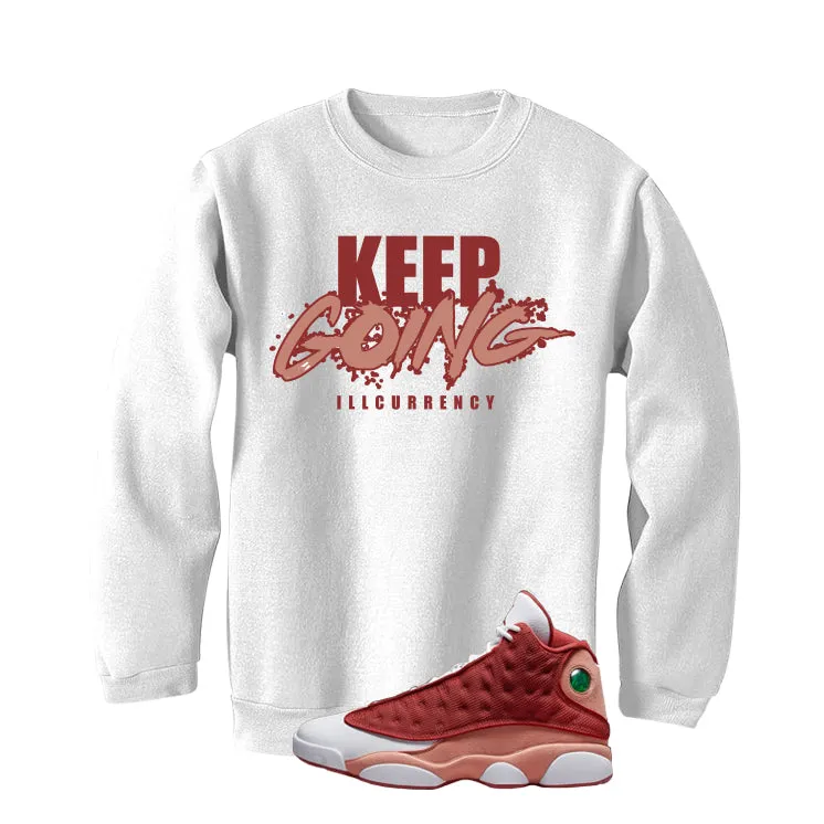 Air Jordan 13 Dune Red White T-Shirt (keep Going)| illcurrency