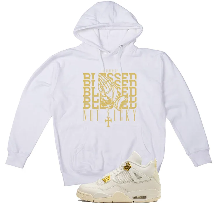 Air Jordan 4 WMNS “Metallic Gold” | illcurrency White T-Shirt (Blessed not lucky)